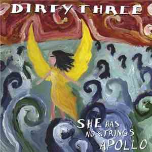 Dirty Three - She Has No Strings Apollo download flac