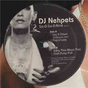 DJ Nehpets - Six-0-Six-0-Nine download flac