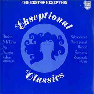 Ekseption - The Best Of Ekseption - Ekseptional Classics download flac