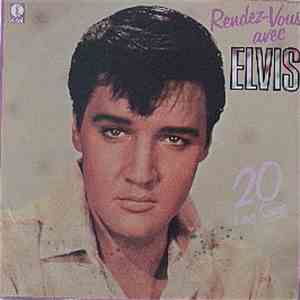 Elvis Presley - Rendez-Vouz Avec Elvis (20 Love Songs) download flac
