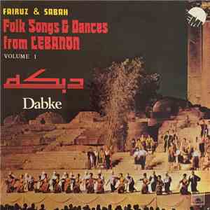 Fairuz & Sabah - دبكة Dabke - Folk Songs And Dances From Lebanon download flac