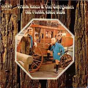 Frank Yonco And The Everglades - The Frank Yonco Show download flac