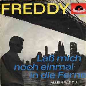 Freddy - Laß' Mich Noch Einmal In Die Ferne / Allein Wie Du download flac