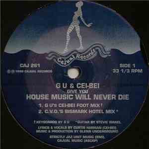 G U & Cei-Bei - House Music Will Never Die download flac