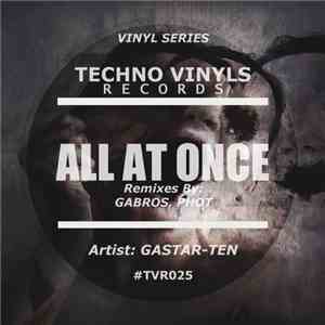 Gastar-Ten - All At Once download flac