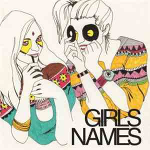 Girls Names - Don't Let Me In download flac