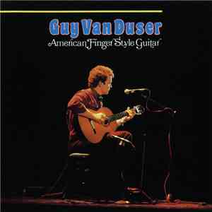 Guy Van Duser - American Fingerstyle Guitar download flac