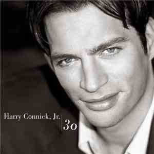 Harry Connick, Jr. - 30 download flac