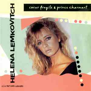 Helena Lemkovitch - Coeur Fragile & Prince Charmant download flac