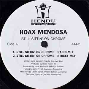 Hoax Mendosa - Still Sittin' On Chrome download flac