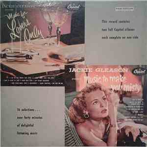 Jackie Gleason - Jackie Gleason Presents Music For Lovers Only / Music To Make You Misty download flac