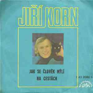 Jiří Korn - Jak Se Člověk Mýlí / Na Cestách download flac