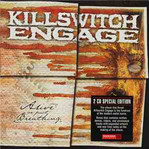 Killswitch Engage - Alive Or Just Breathing download flac