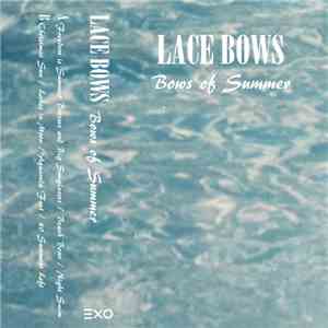 Lace Bows - Bows Of Summer download flac