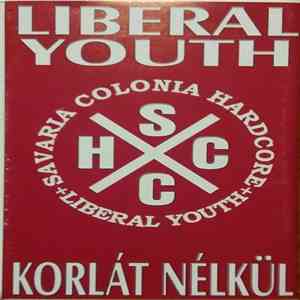 Liberal Youth - Korlát Nélkül download flac
