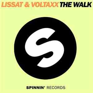 Lissat & Voltaxx - The Walk download flac
