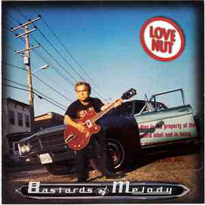 Love Nut - Bastards Of Melody download flac