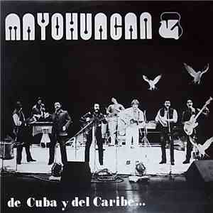 Mayohuacan - De Cuba Y Del Caribe download flac