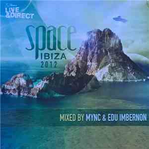 MYNC Project & Edu Imbernón - Space Ibiza 2012 download flac