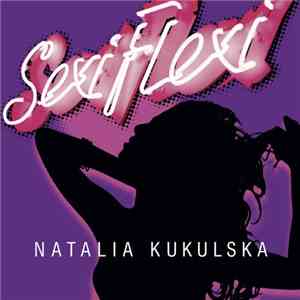 Natalia Kukulska - Sexi Flexi download flac