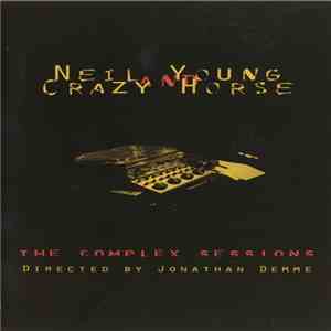 Neil Young & Crazy Horse - The Complex Sessions download flac