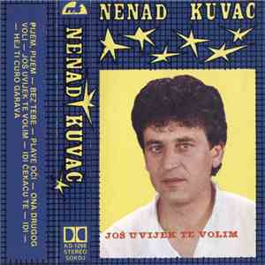 Nenad Kuvač - Još Uvijek Te Volim download flac