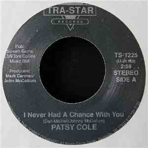 Patsy Cole - I Never Had A Chance With You download flac