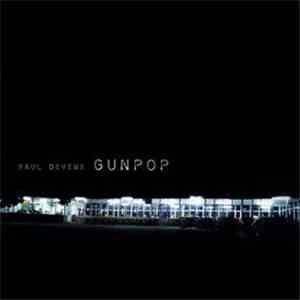 Paul Devens - Gunpop download flac