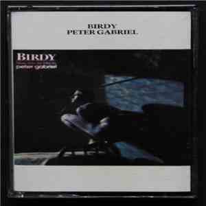 Peter Gabriel - Birdy download flac