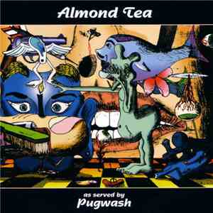 Pugwash  - Almond Tea download flac