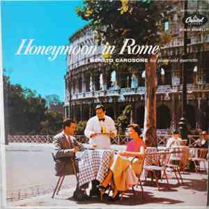 Renato Carosone His Piano And Quartetto - Honeymoon In Rome download flac