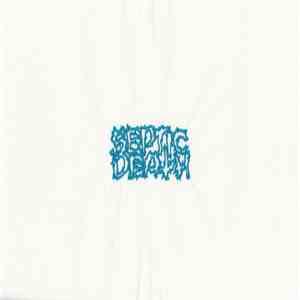 Septic Death - Crossed Out Twice download flac