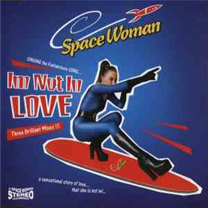 Spacewoman - I'm Not In Love download flac