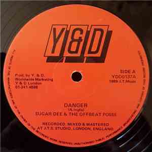 Sugar Dee & The Offbeat Posse - Danger download flac