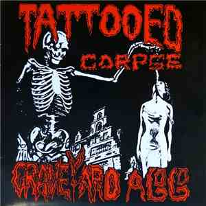 Tattooed Corpse - Graveyard A Go-Go download flac