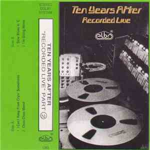 Ten Years After - Recorded Live Part 2 download flac