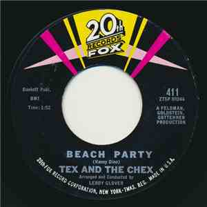 Tex And The Chex - Beach Party / (Love Me) Now download flac