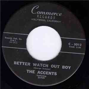The Accents  Featuring Sandi - Better Watch Out Boy / Tell Me (What's On Your Mind) download flac