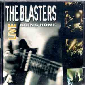 The Blasters - Live - Going Home download flac