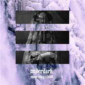 Underdark  - Mourning Cloak download flac