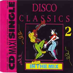 Various - Disco Classics In The Mix 2 download flac
