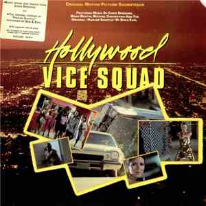 Various - Hollywood Vice Squad (Original Motion Picture Soundtrack) download flac