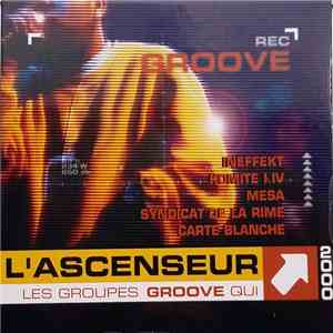 Various - L'Ascenceur 2000 Groove download flac