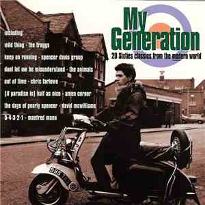 Various - My Generation - 20 Sixties Classics From The Modern World download flac