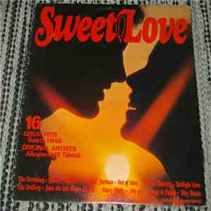 Various - Sweet Love - 16 Suurta Hittiä / Alkuperäistä Tähteä download flac