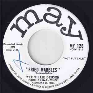 Wee Willie Denson - Fried Marbles download flac