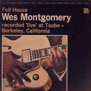 Wes Montgomery - Full House FLAC album