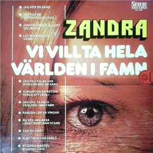 Zandra  - Vi Vill Ta Hela Världen I Famn download flac