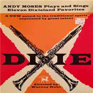 Andy Moses - Andy Moses Plays and Sings Eleven Dixieland Favorites download flac