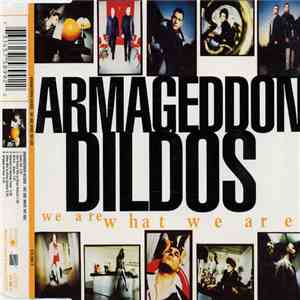 Armageddon Dildos - We Are What We Are download flac